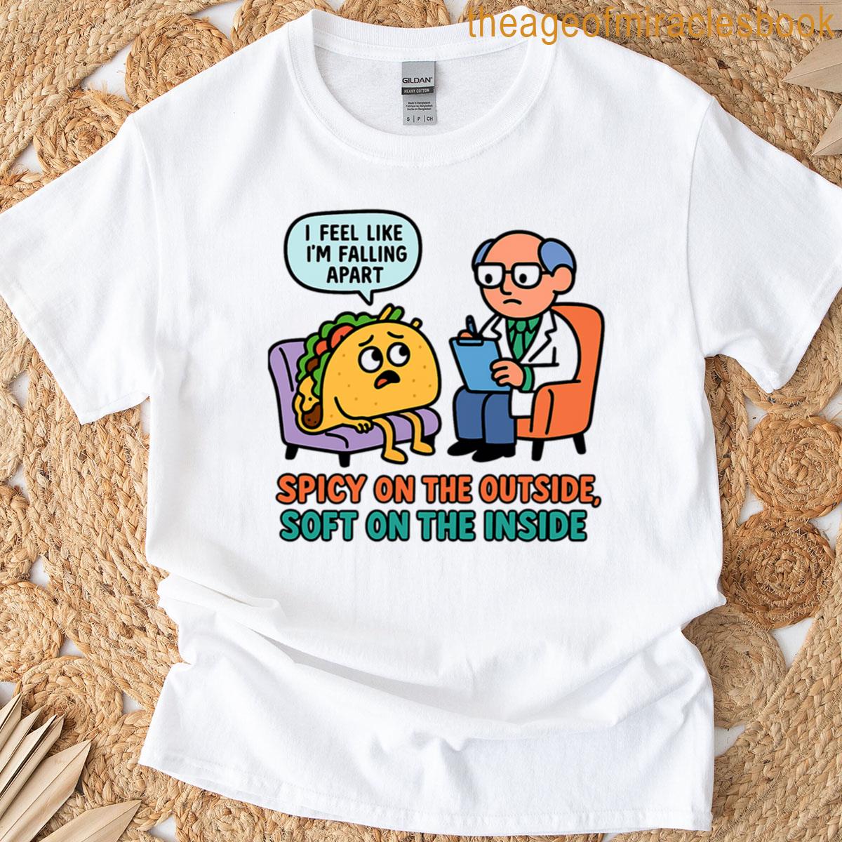 Taco Therapy Spicy Outside Soft Inside Oversized T-shirt