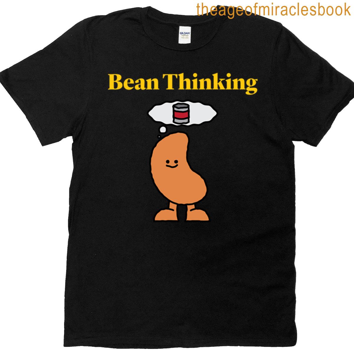 Bean Thinking – Kawaii Beans Pun T-shirt