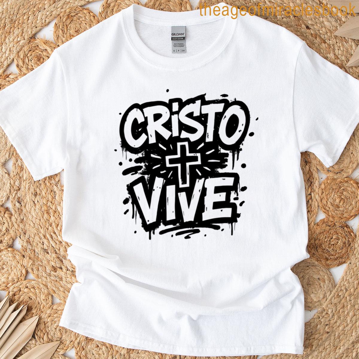 Cristo Vive Christ Lives T-shirt