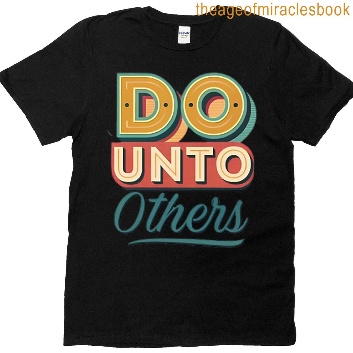 Do Unto Others Oversized T-shirt