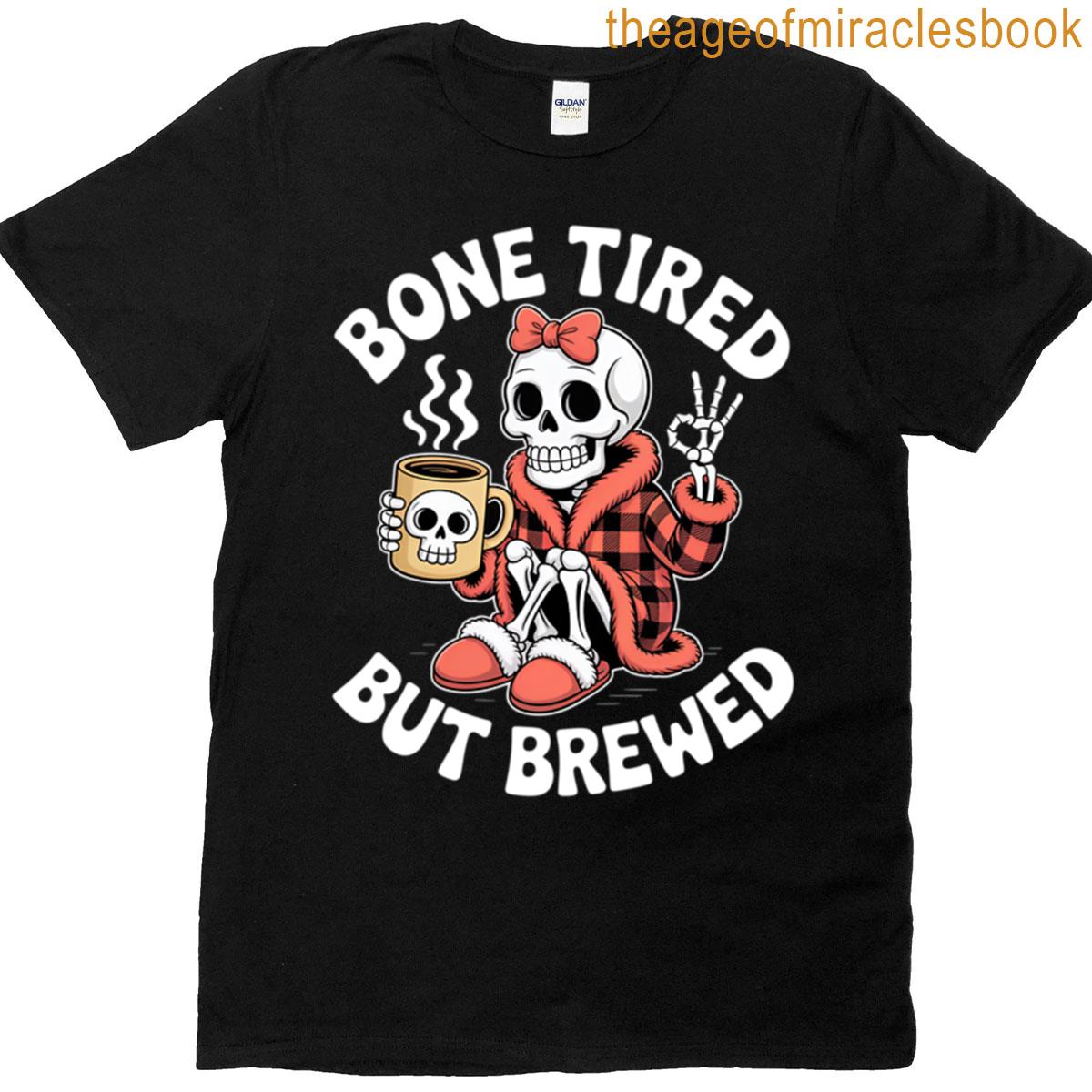 Halloween Bone Tired But Brewed Oversized T-shirt