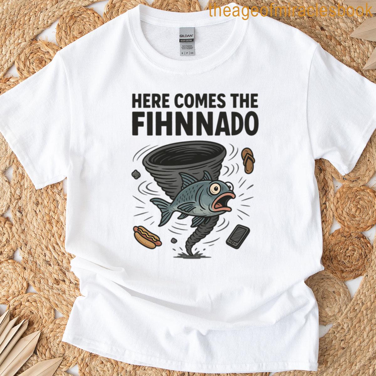 Here Comes The Fihnnado Panic Edition T-shirt
