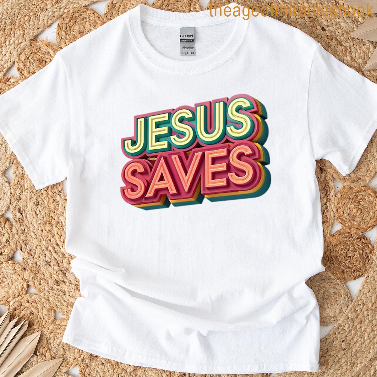 Jesus Saves T-shirt
