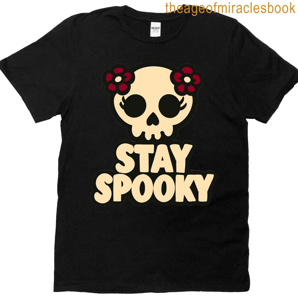Stay Spooky T-shirt