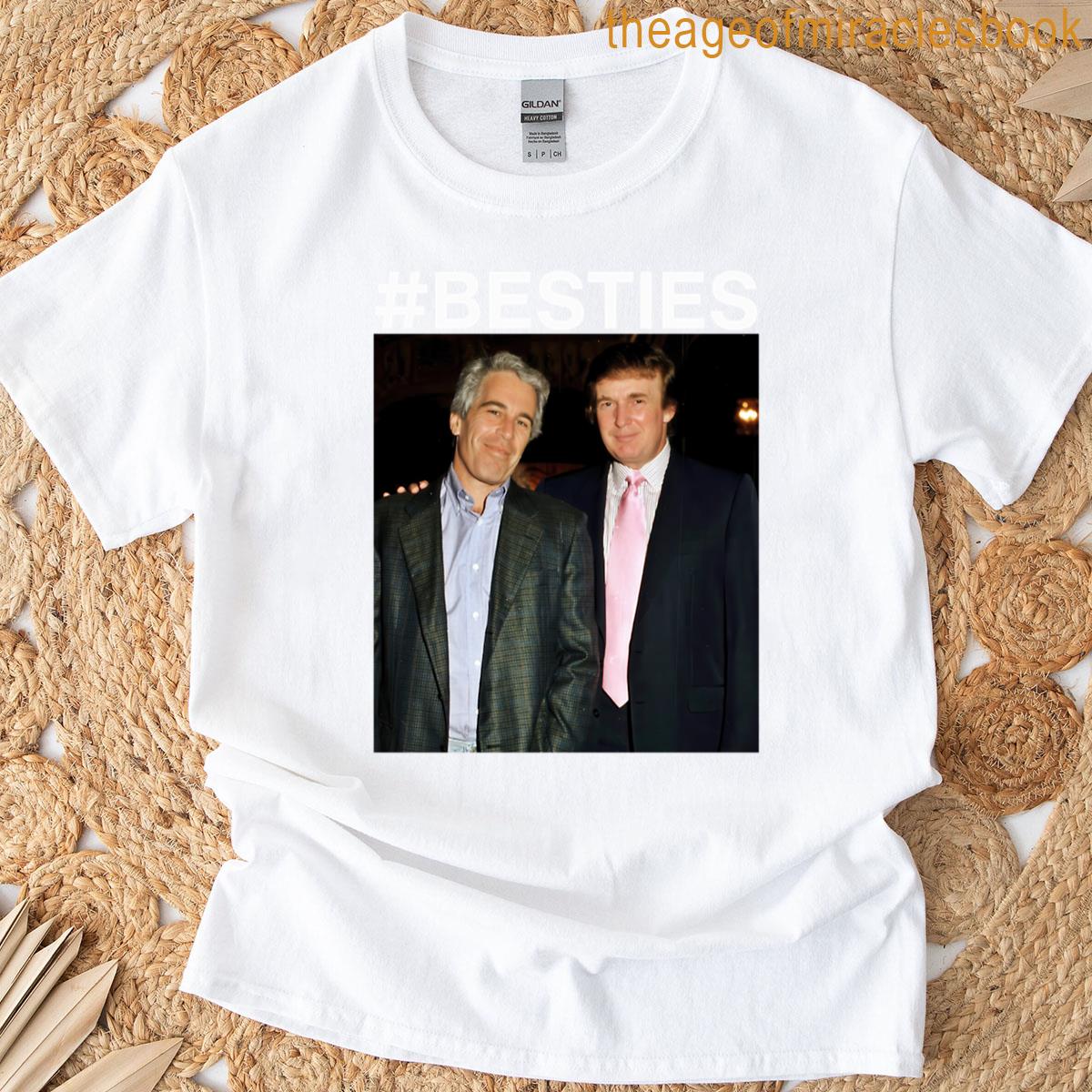 Trump Epstein Besties T-shirt