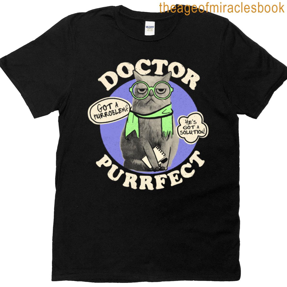 Doctor Purrfect T-shirt
