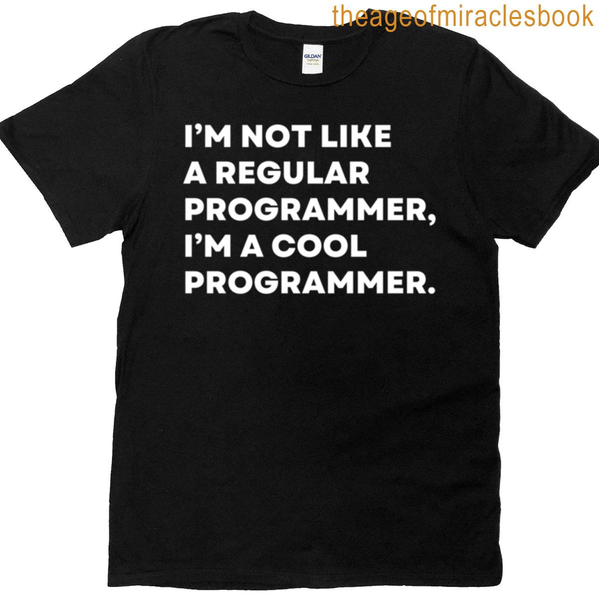 Funny Programmers And Developers Work Saying T-shirt