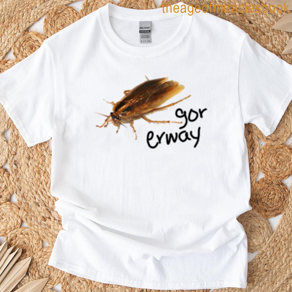 Gor Erway Cockroach T-shirt