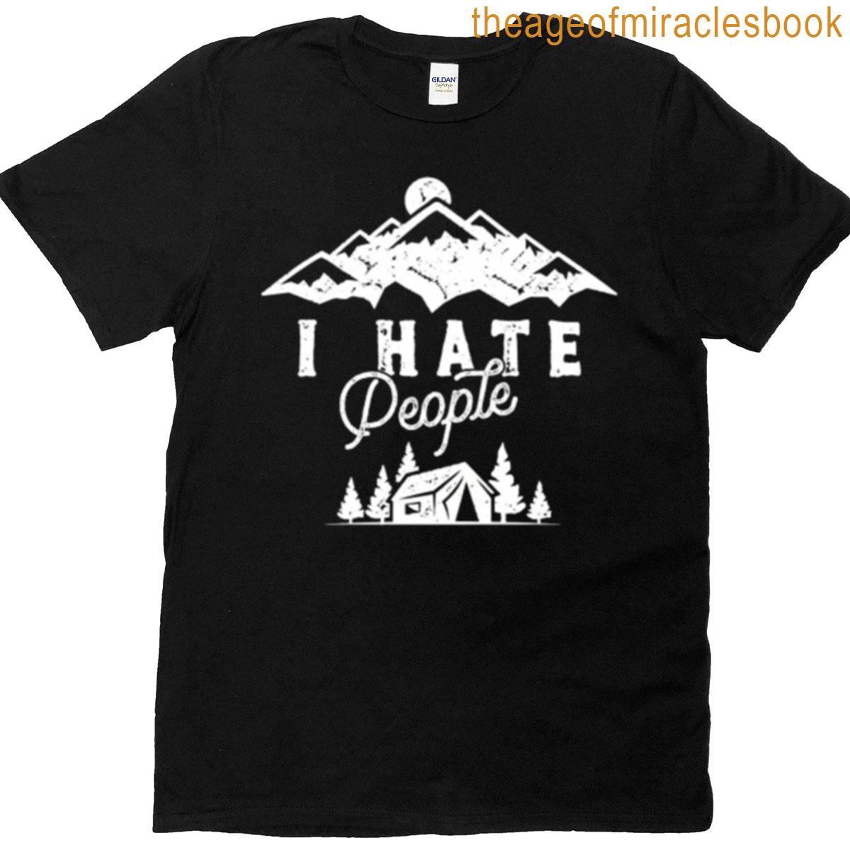 I Hate People T-shirt