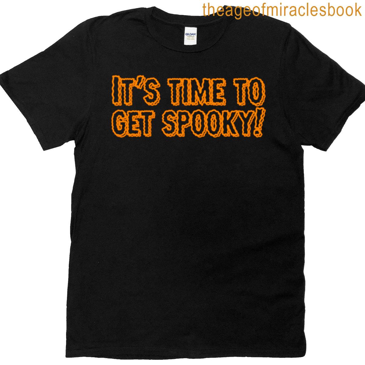 Its Time To Get Spooky – Orange T-shirt