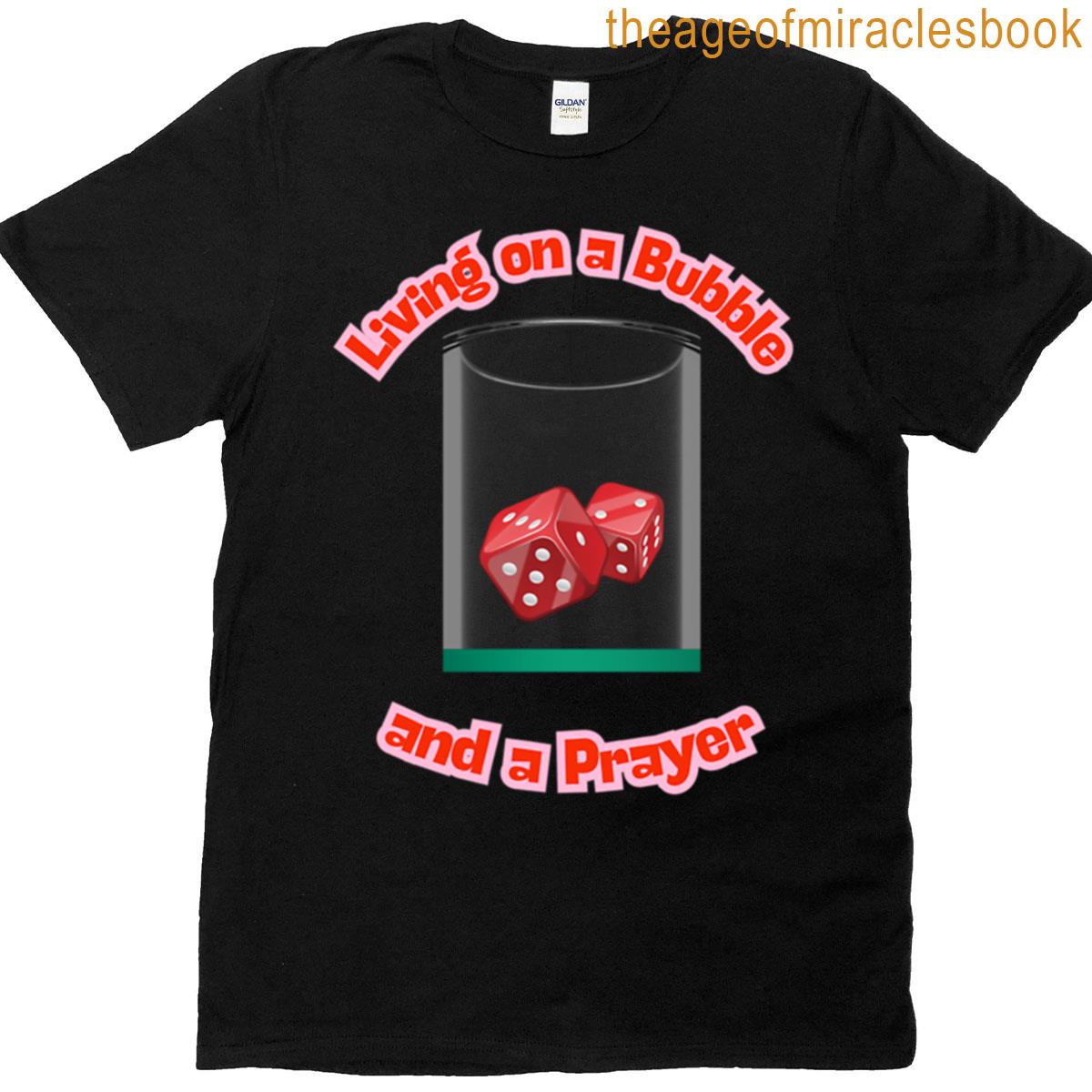 Living On A Bubble And A Prayer Oversized T-shirt