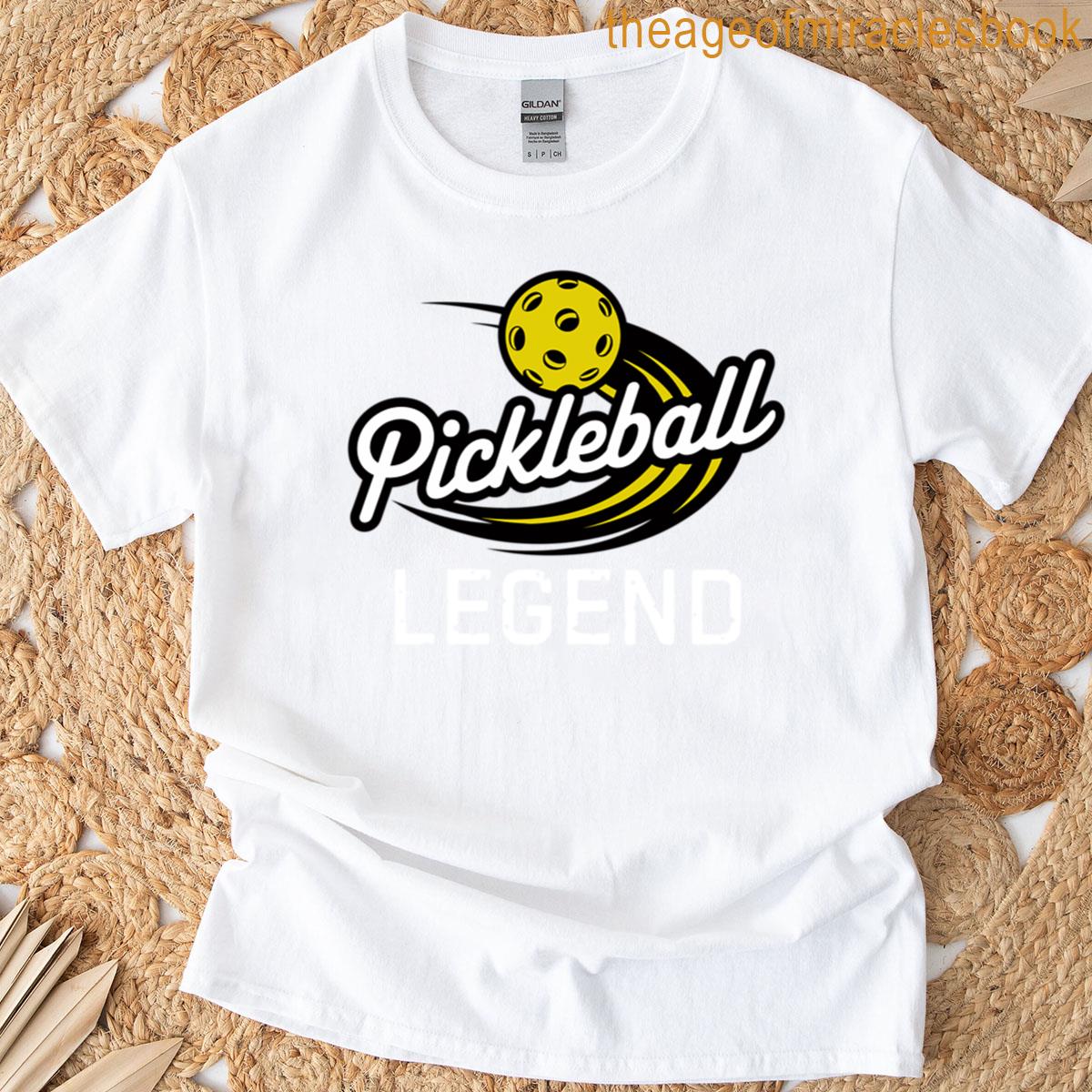 Pickleball – Pickleball Legend T-shirt