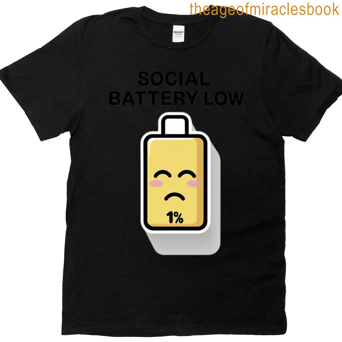 Social Battery Low Funny Introvert Graphic T-shirt