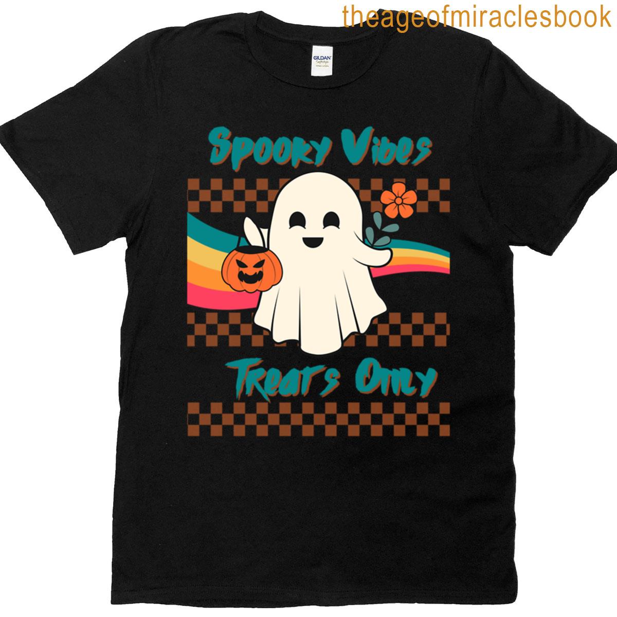 Spooky Vibes Treats Only T-shirt