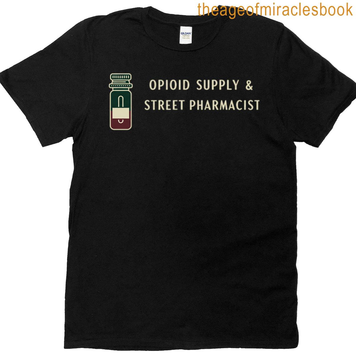 Street Pharmacist T-shirt
