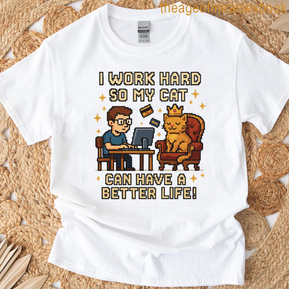 Working Hard For My Cat Pixel Art T-shirt