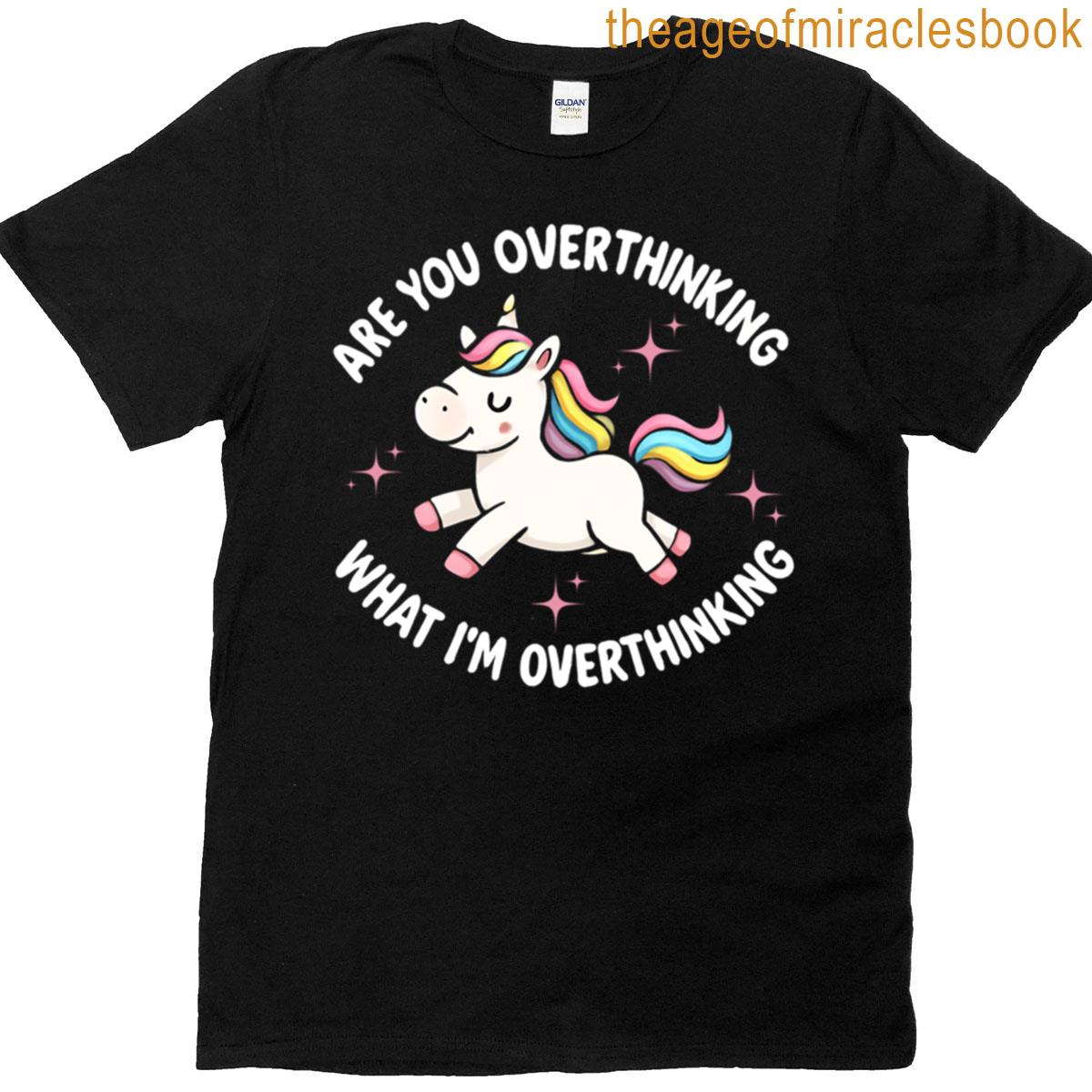 You Overthinking What Im Overthinking Oversized T-shirt
