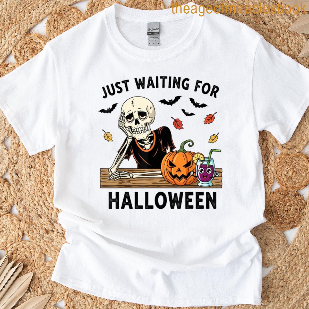 Just Waiting For Halloween Spooky Skeleton T-shirt