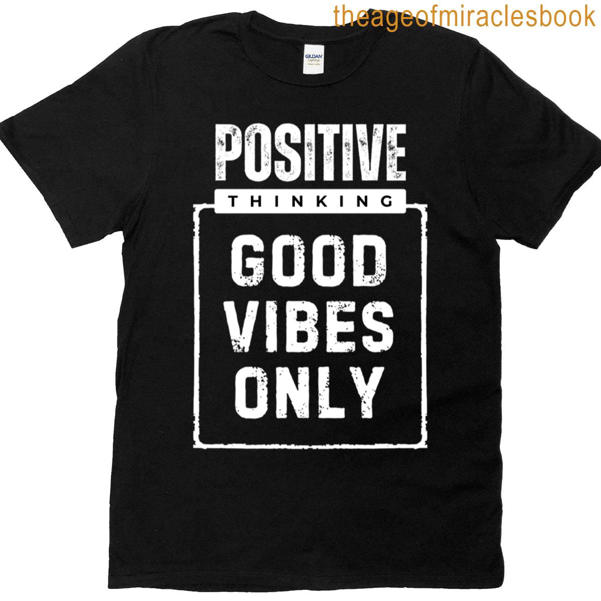 Positive Thinking Good Vibes Only Oversized T-shirt