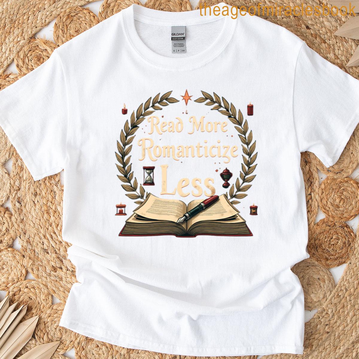 Read More Romanticize Less Dark Academia Aesthetic T-shirt Read More Romanticize Less Dark Academia Aesthetic T-shirt