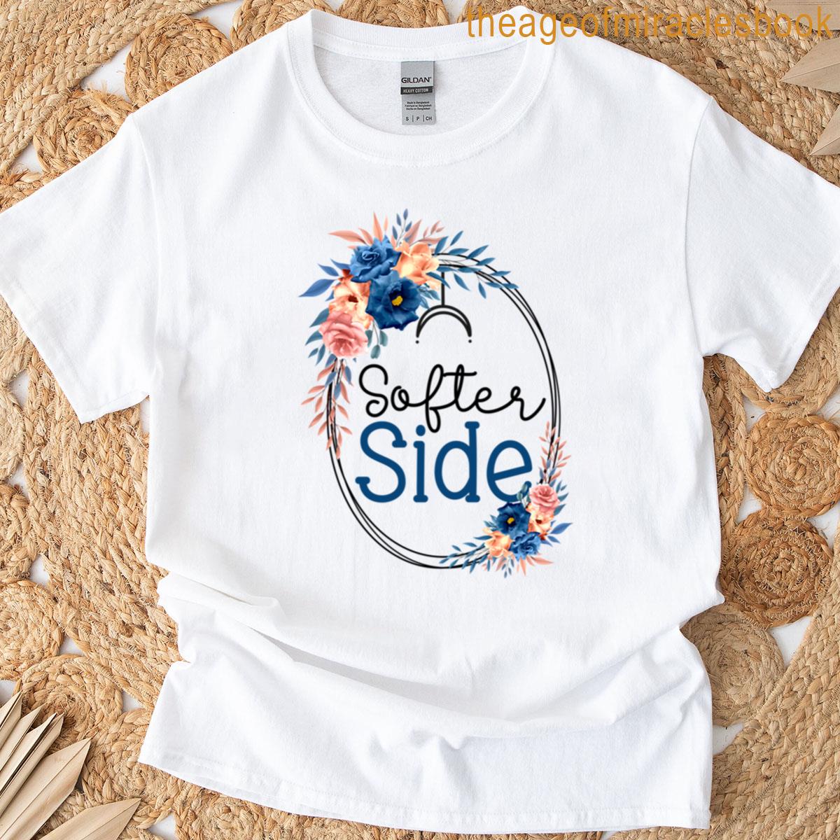 Softer Side Inspirational Aesthetic Artwork T-shirt