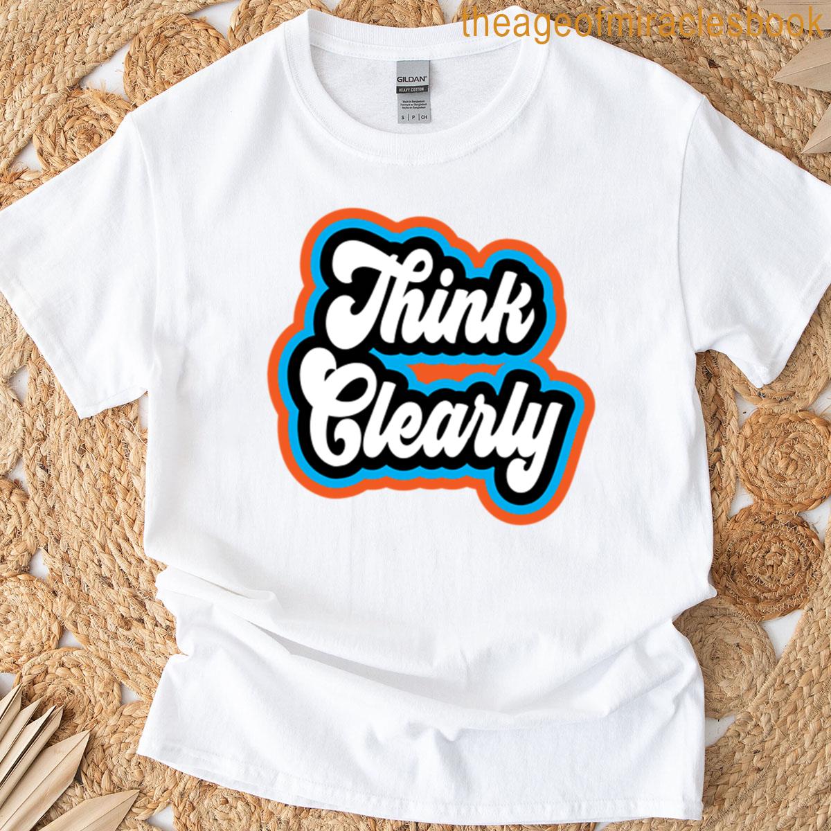 Think Clearly Stoic Quote Oversized T-shirt