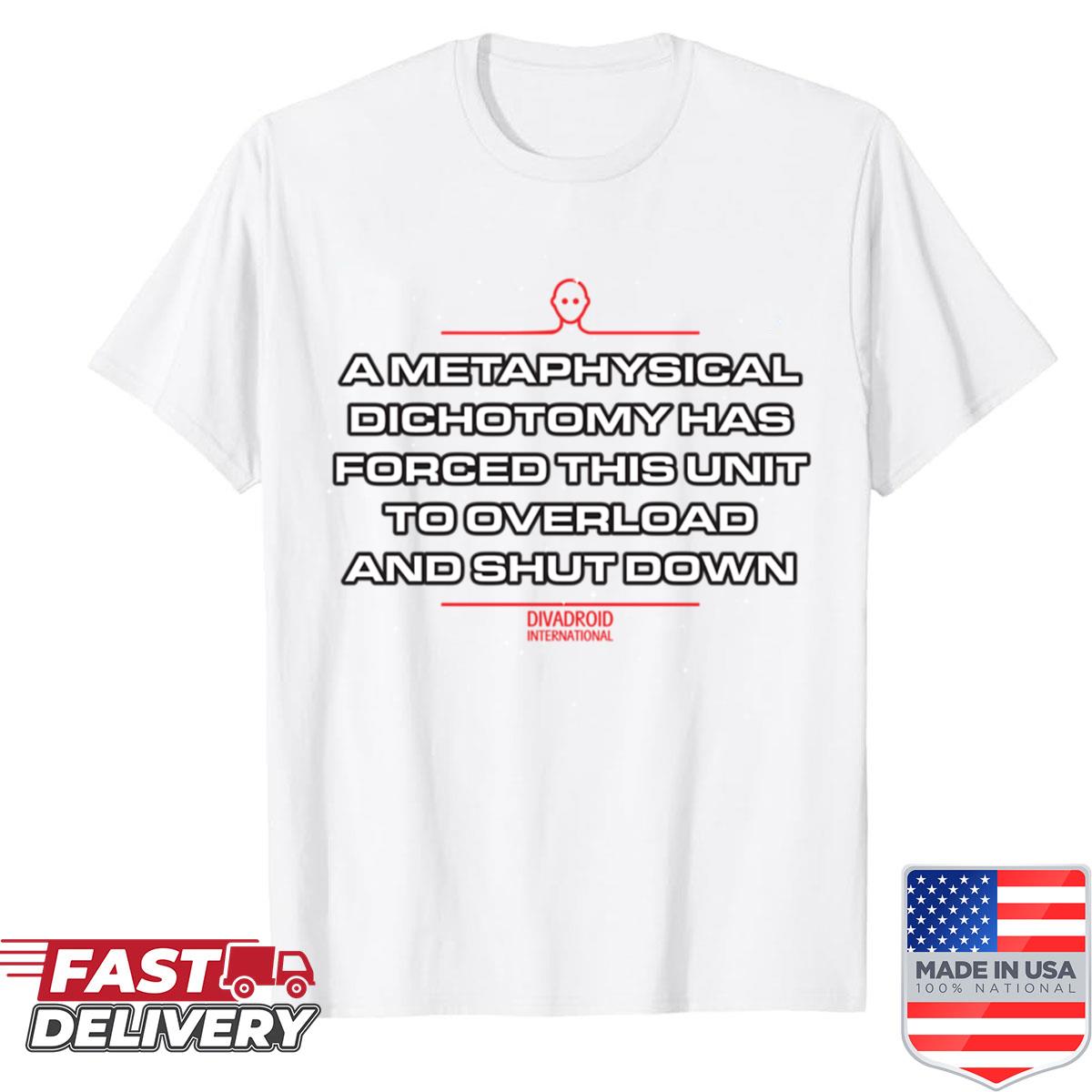 Red Dwarf Metaphysical Dichotomy Shirt