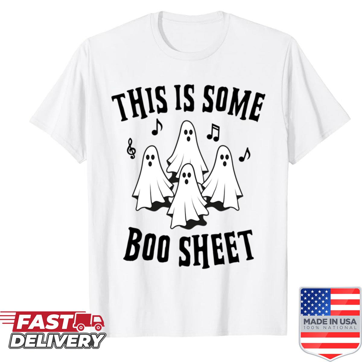 This Is Some Boo Sheet Shirt