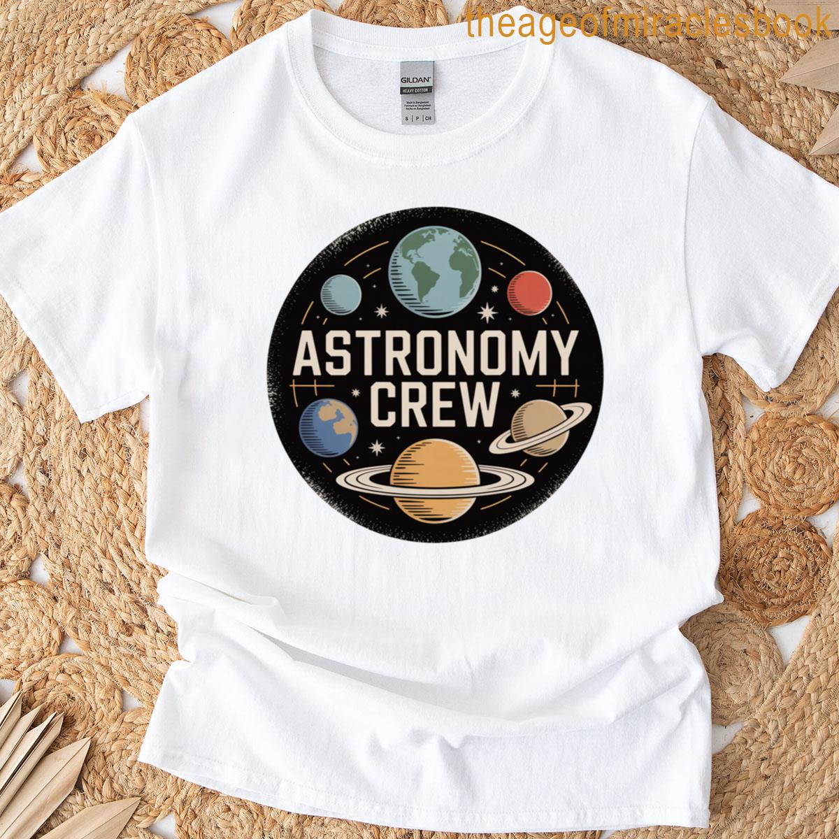 Astronomy Crew Planets System Science T-shirt