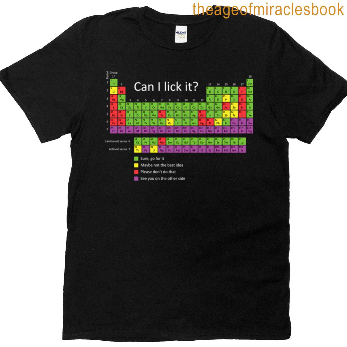Can I Lick It T-shirt