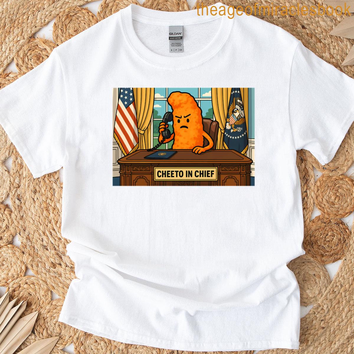 Cheeto In Chief T-shirt