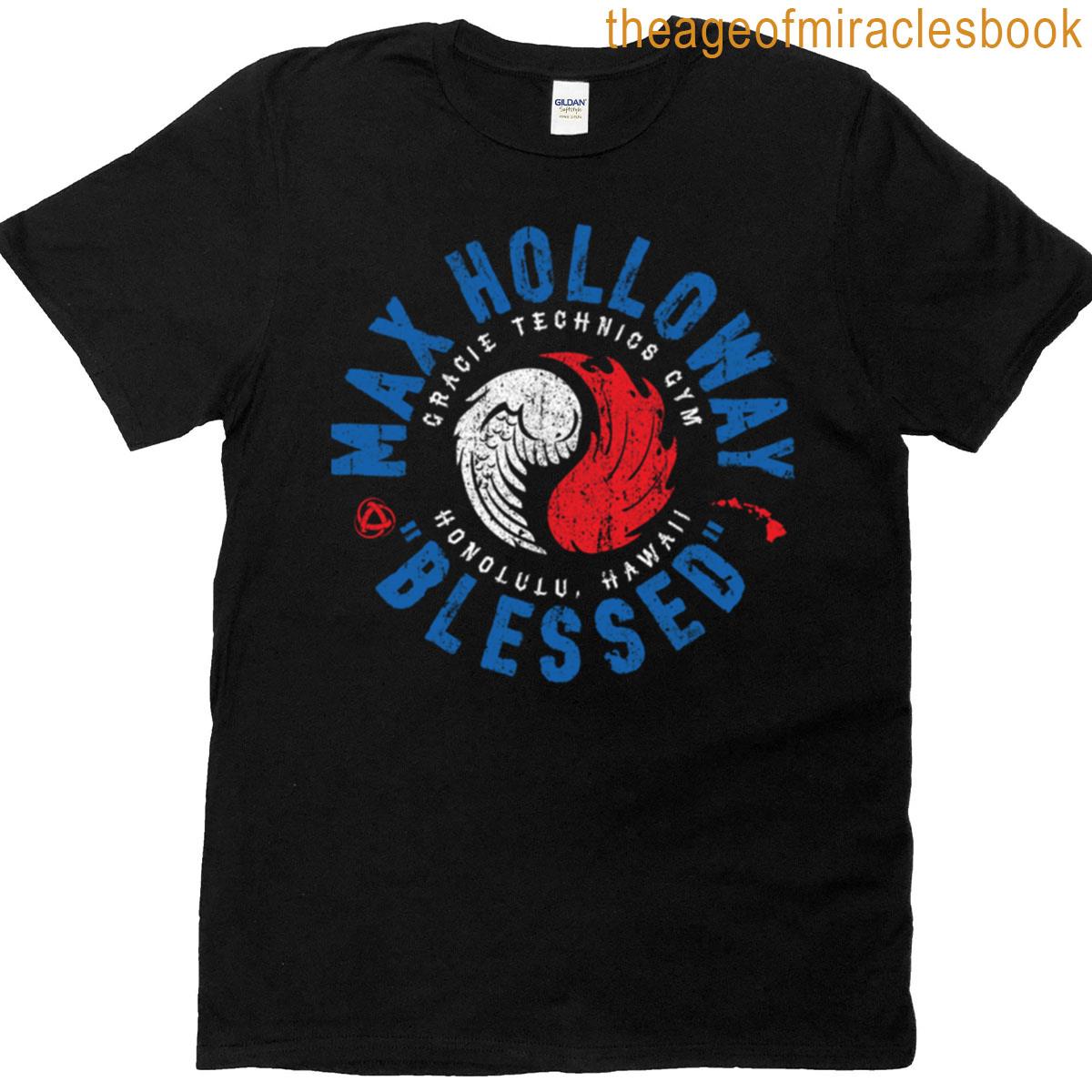 Max Blessed Holloway T-shirt