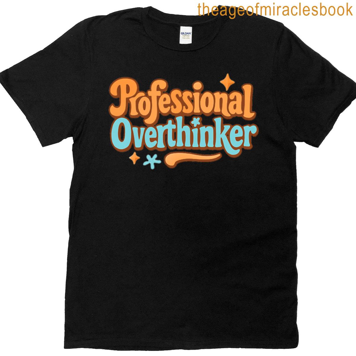 Professional Overthinker Oversized T-shirt