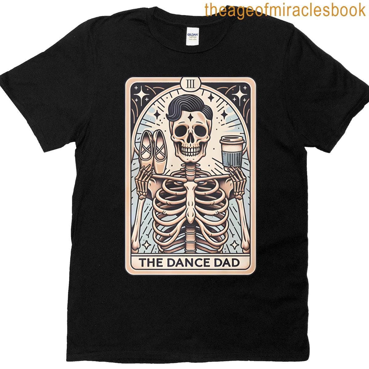 The Dance Dad Tarot Card T-shirt