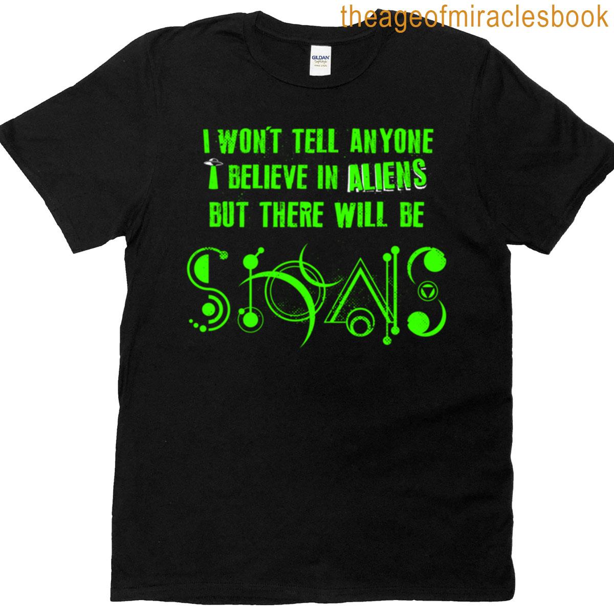 There Will Be Signs T-shirt