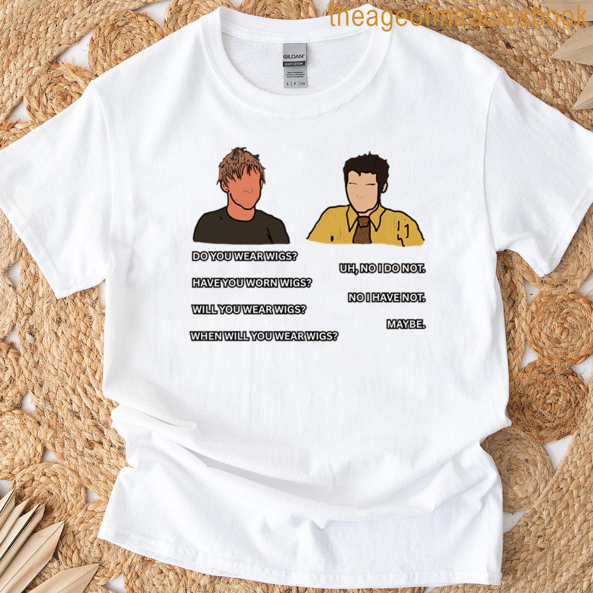 Wigs Interview T-shirt