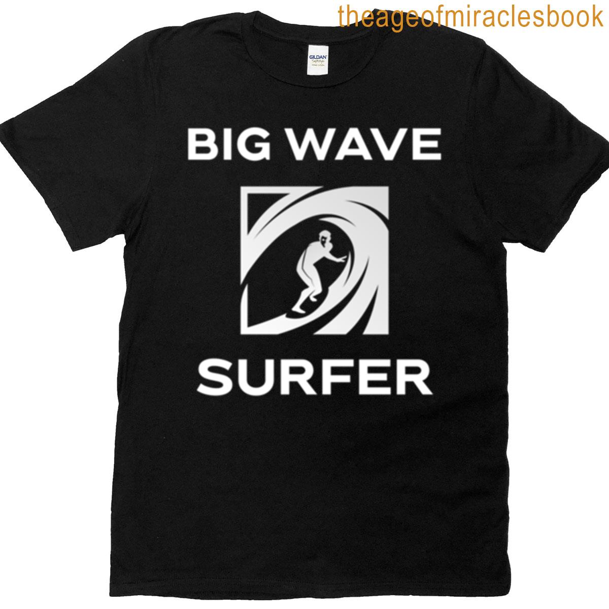 Big Wave Surfer T-shirt