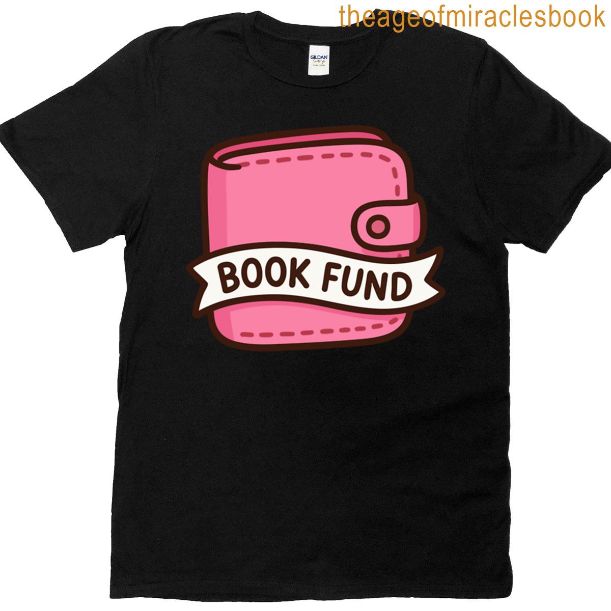 Book Fund Lets Go Shopping T-shirt