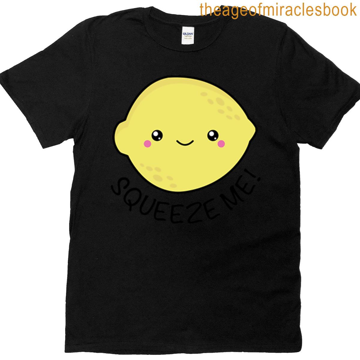 Cute Lemon Squeeze Me T-shirt
