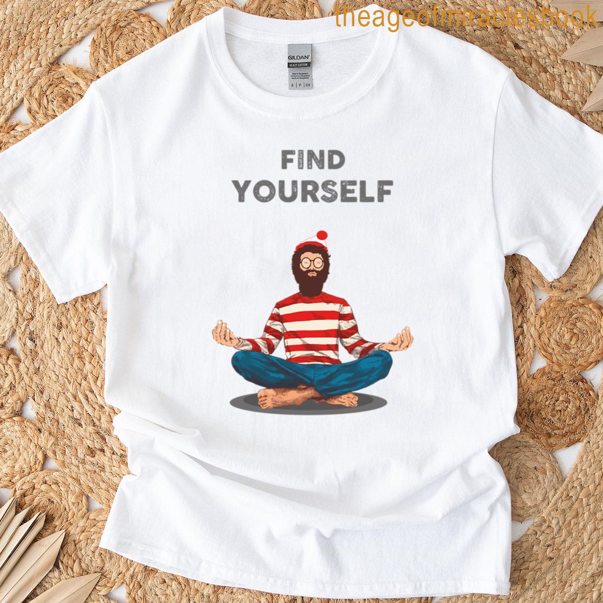 Find Yourself T-shirt