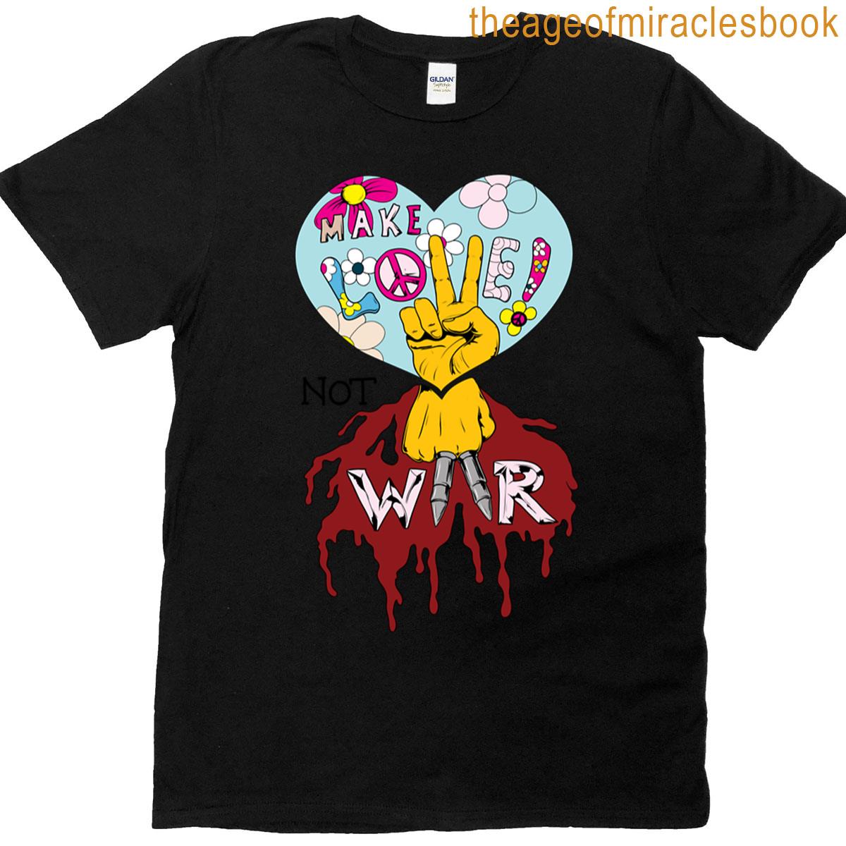 Make Love Not War T-shirt