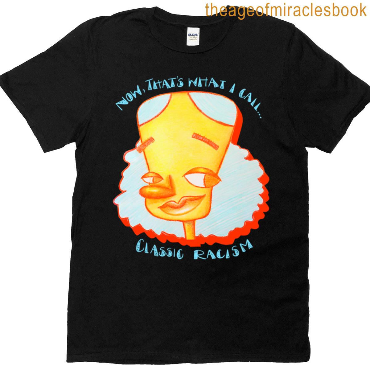 Racism – Sherry T-shirt