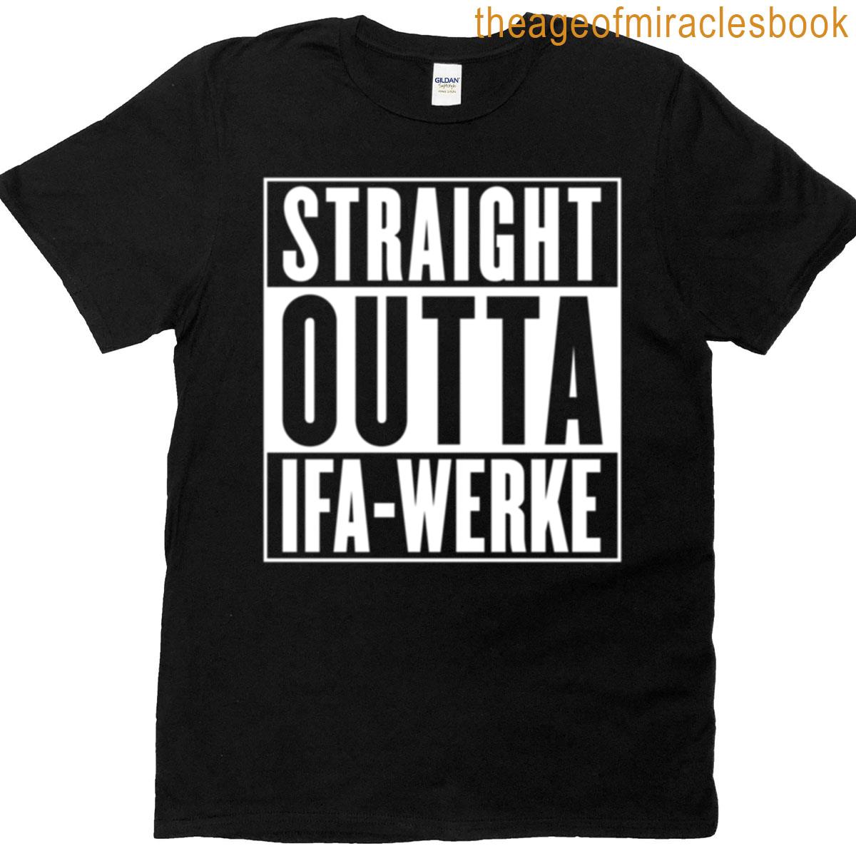 Straight Outta Ifa-werke White T-shirt