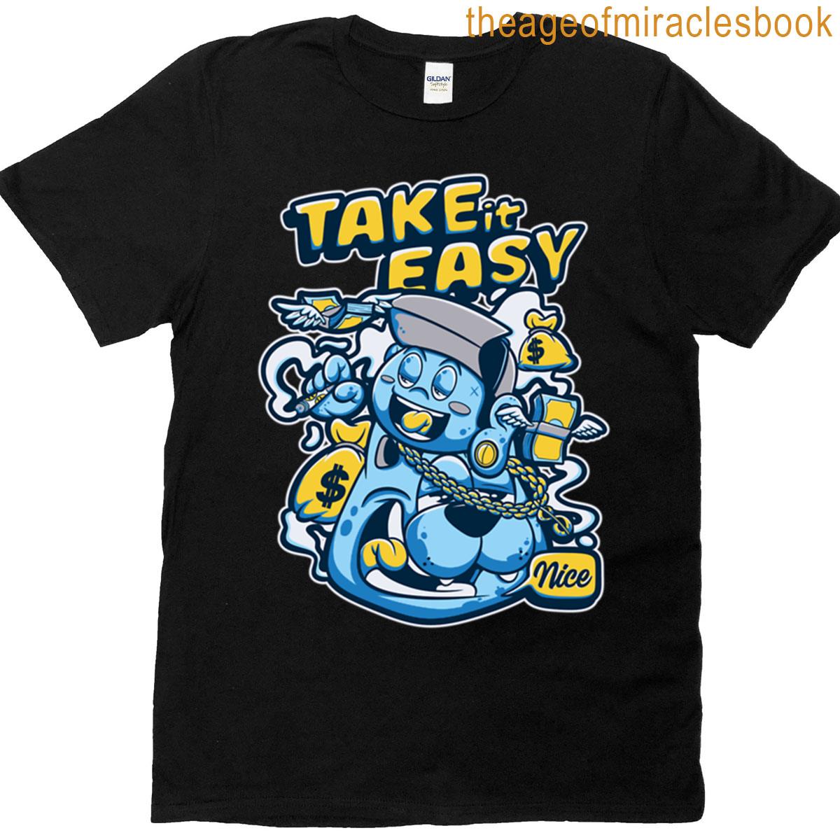 Take It Easy T-shirt