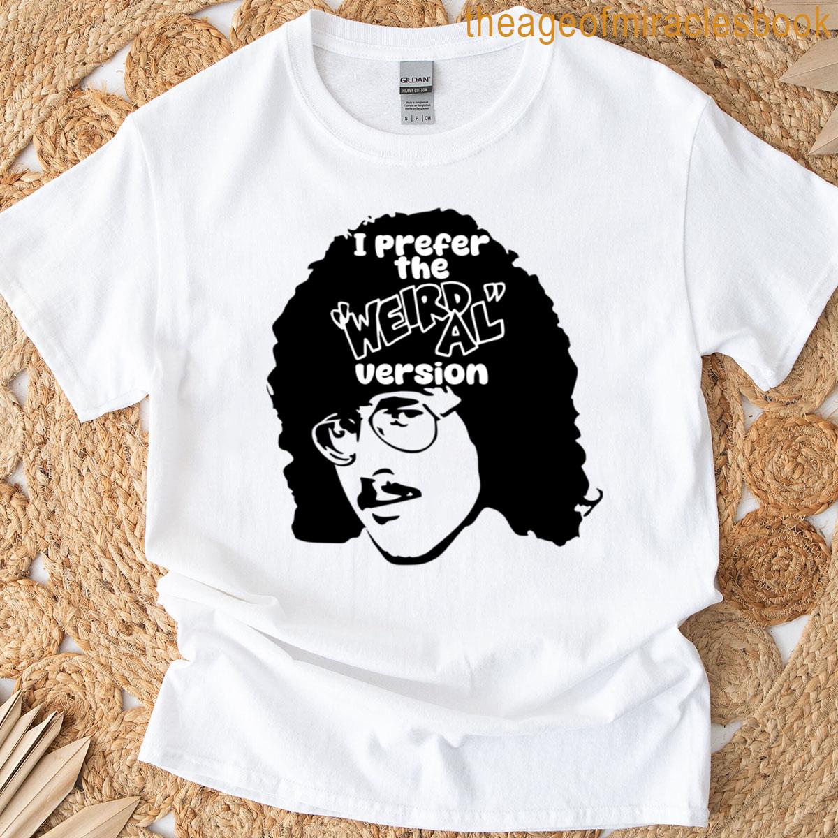The Weird Al Version T-shirt