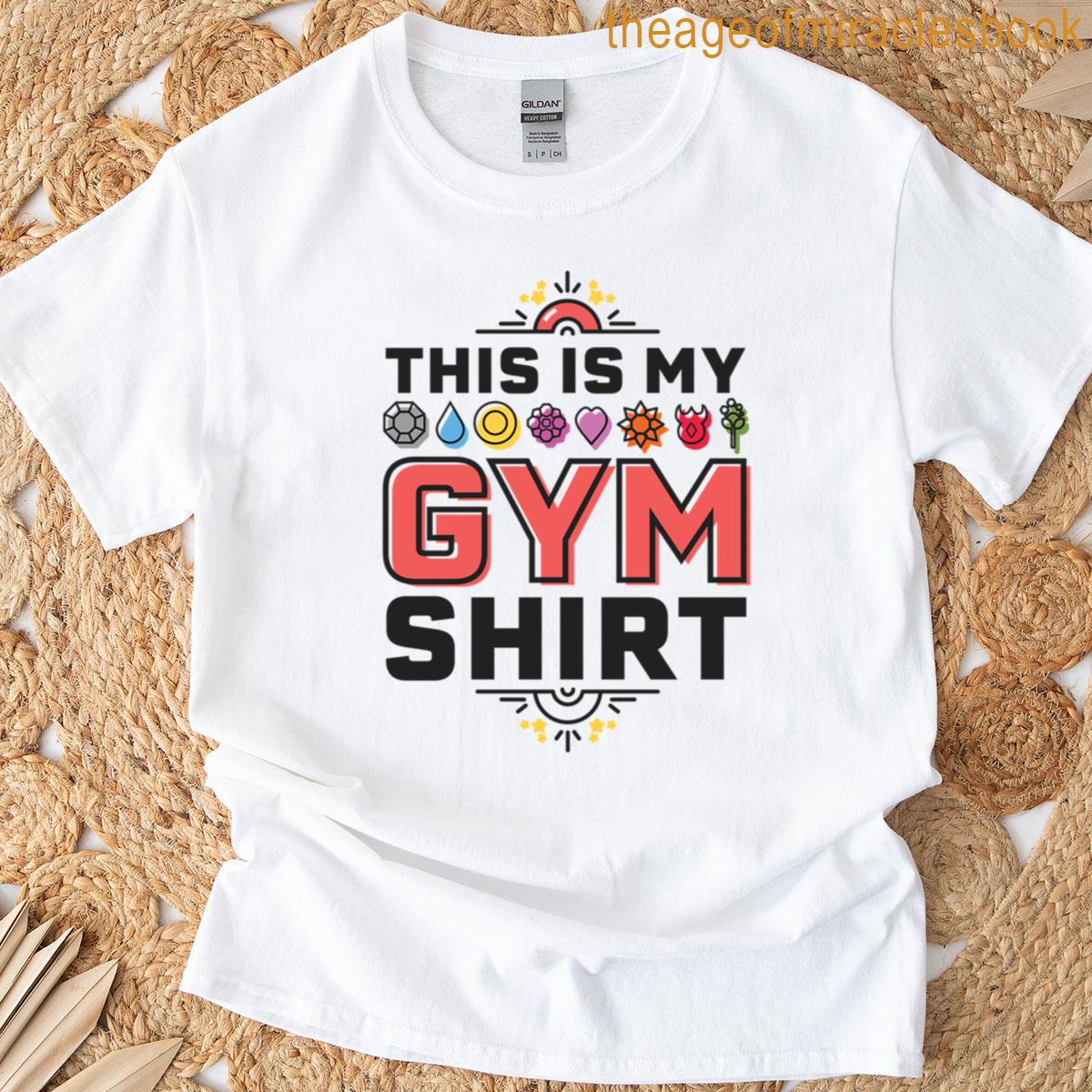 This Is My Gym T-shirt