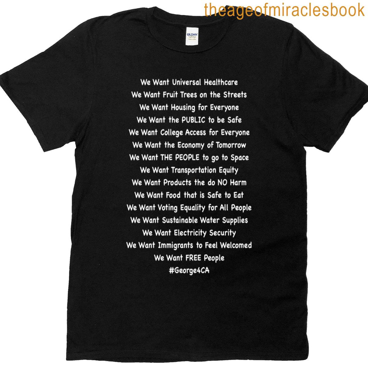 What Do We Want T-shirt