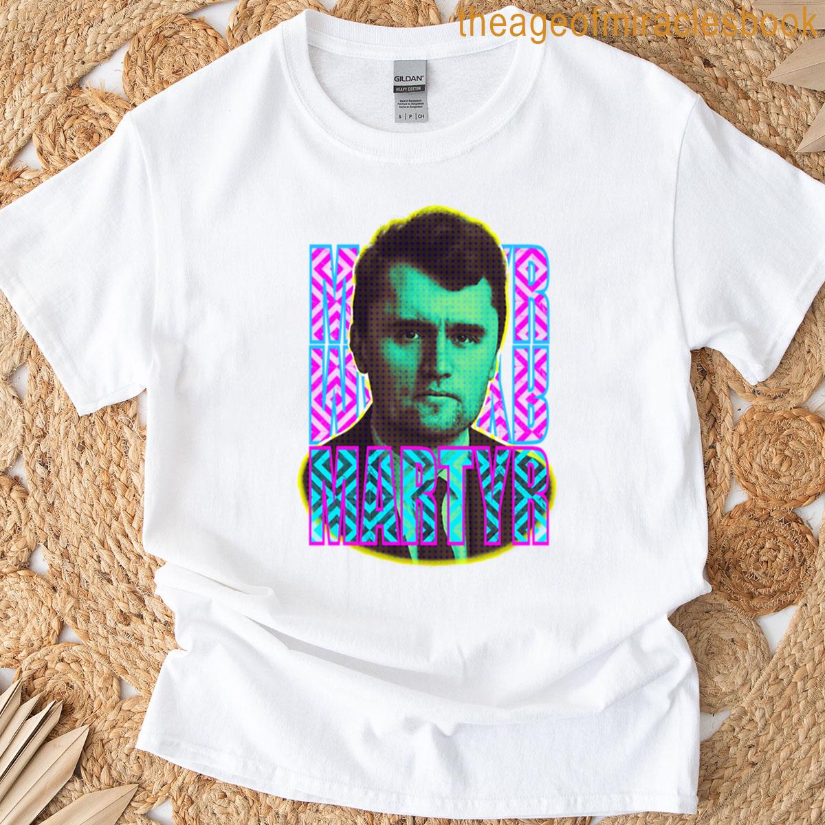 Charlie Kirk Martyr T-shirt