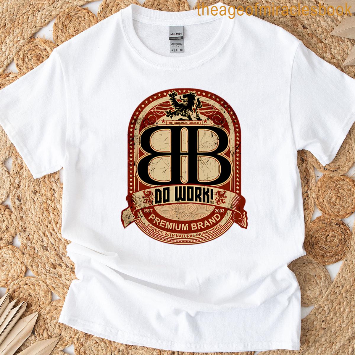 Christopher Big Black Boykin Quotes Do Work Son T-shirt
