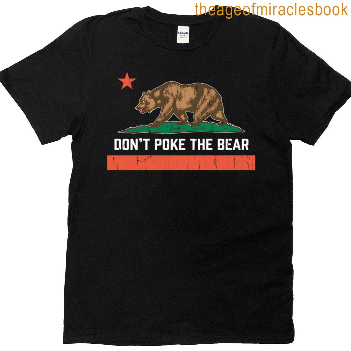 Dont Poke The Bear T-shirt